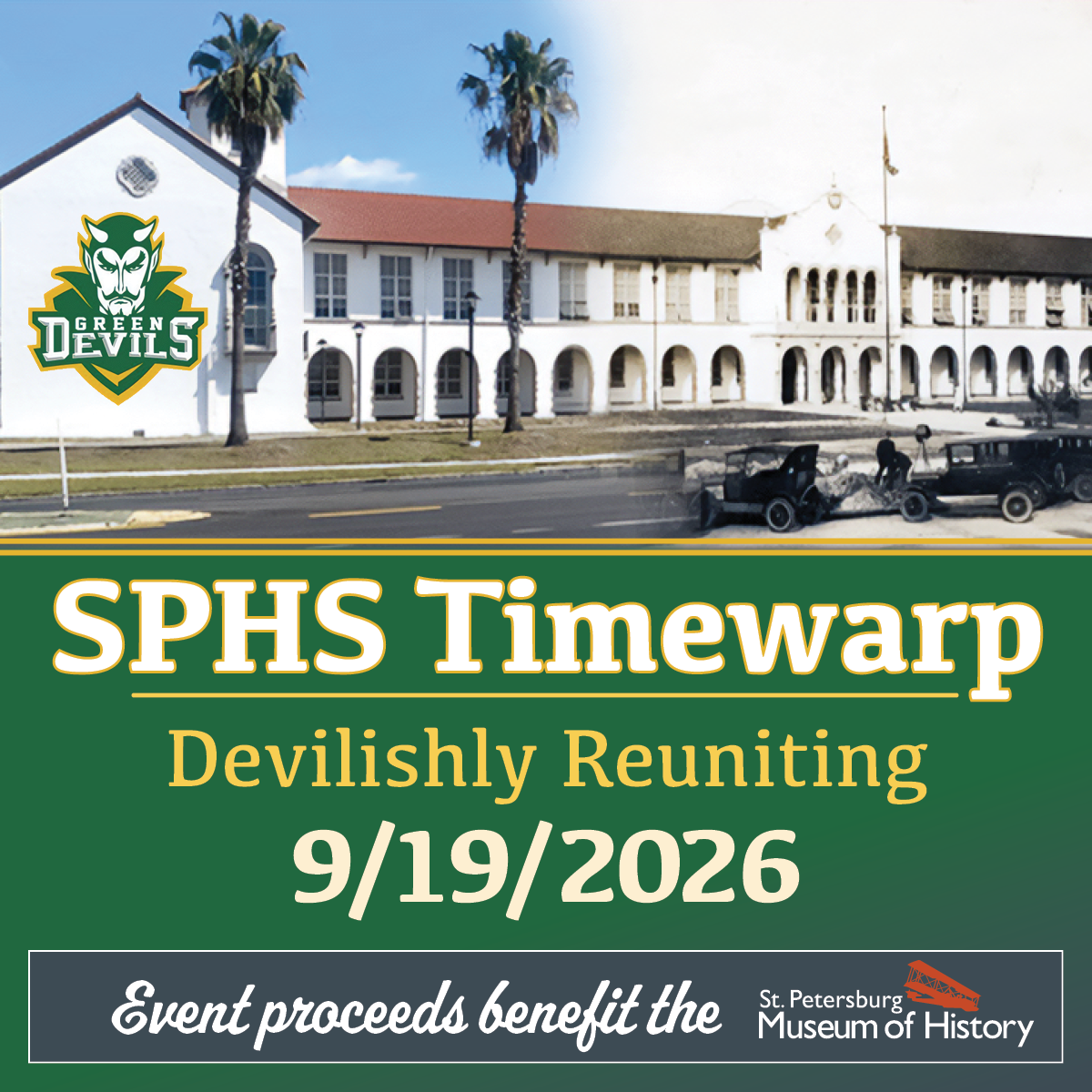 Banner promoting event has historic image of St. Pete High School blended with current image of the high school. Text reads: SPHS Timewarp, Devilishly Reuniting 9/19/2026